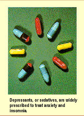 Depressants, or sedatives, are widely prescribed to treat anxiety and insomnia.